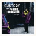 Custody / The Phoenix Foundation ‎– Split 7 inch